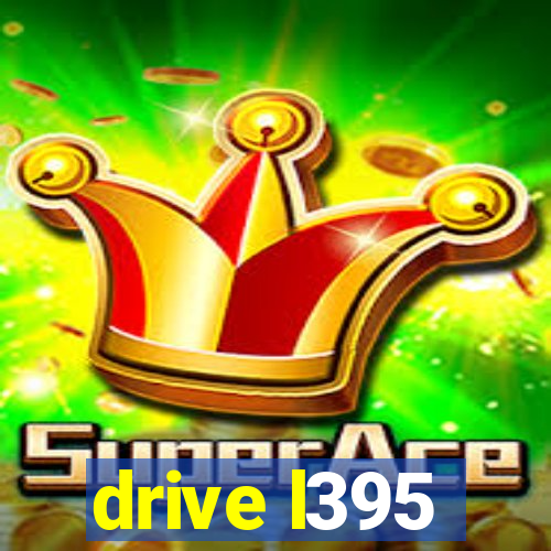 drive l395